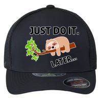 Just Do It Later Funny Lazy Sloth Flexfit Unipanel Trucker Cap