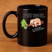 Just Do It Later Funny Lazy Sloth 11oz C Handle Ceramic Mug