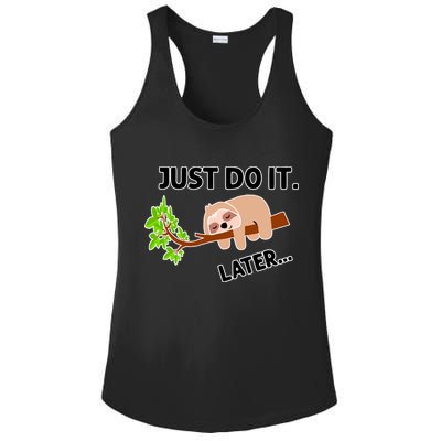 Just Do It Later Funny Lazy Sloth Ladies PosiCharge Competitor Racerback Tank