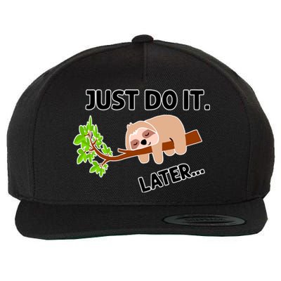 Just Do It Later Funny Lazy Sloth Wool Snapback Cap