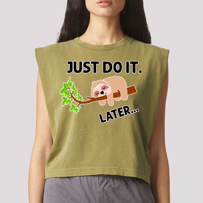 Just Do It Later Funny Lazy Sloth Garment-Dyed Women's Muscle Tee