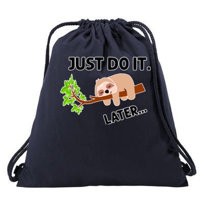 Just Do It Later Funny Lazy Sloth Drawstring Bag