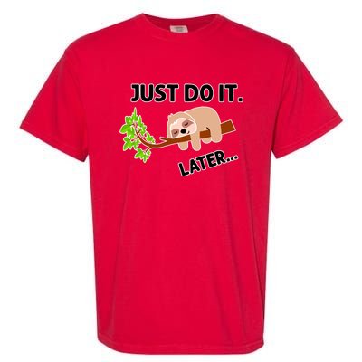 Just Do It Later Funny Lazy Sloth Garment-Dyed Heavyweight T-Shirt