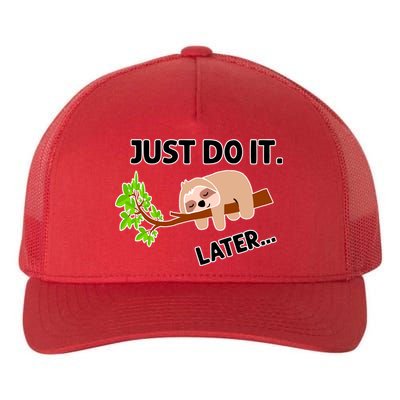 Just Do It Later Funny Lazy Sloth Yupoong Adult 5-Panel Trucker Hat