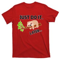 Just Do It Later Funny Lazy Sloth T-Shirt