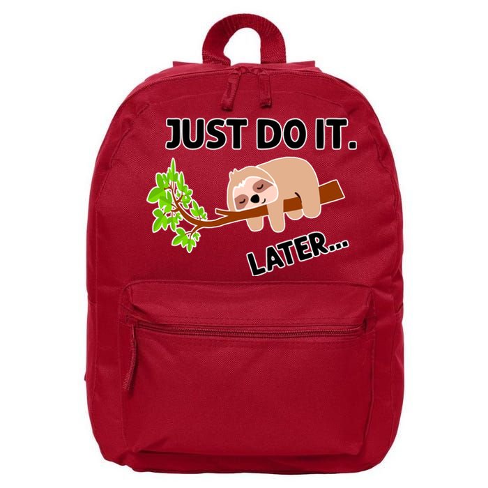 Just Do It Later Funny Lazy Sloth 16 in Basic Backpack