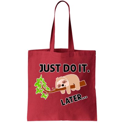 Just Do It Later Funny Lazy Sloth Tote Bag