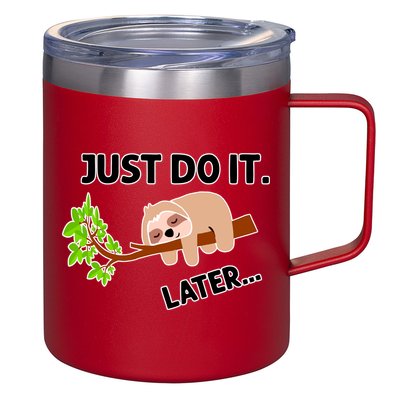 Just Do It Later Funny Lazy Sloth 12oz Stainless Steel Coffee Mug