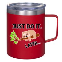 Just Do It Later Funny Lazy Sloth 12oz Stainless Steel Coffee Mug