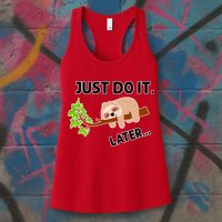 Just Do It Later Funny Lazy Sloth Womens Tank Top