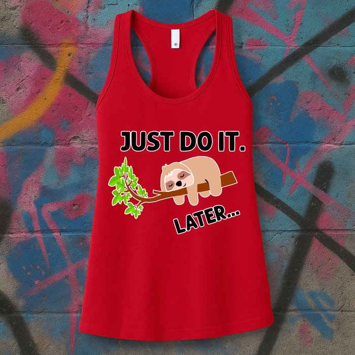 Just Do It Later Funny Lazy Sloth Womens Tank Top