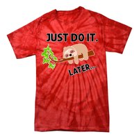 Just Do It Later Funny Lazy Sloth Tie-Dye T-Shirt