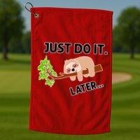 Just Do It Later Funny Lazy Sloth Golf Towel