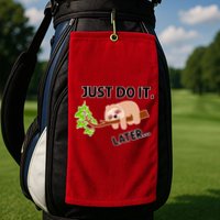 Just Do It Later Funny Lazy Sloth Golf Towel