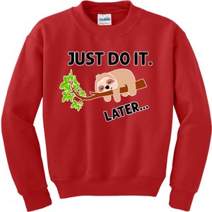 Just Do It Later Funny Lazy Sloth Kids Sweatshirt