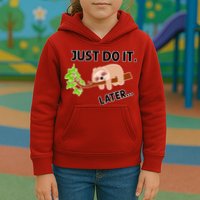 Just Do It Later Funny Lazy Sloth Kids Hoodie