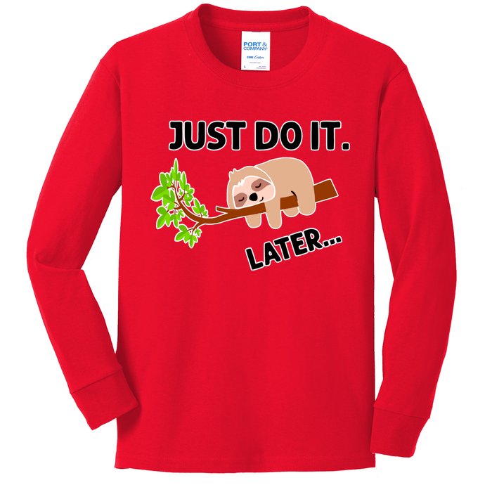 Just Do It Later Funny Lazy Sloth Kids Long Sleeve Shirt