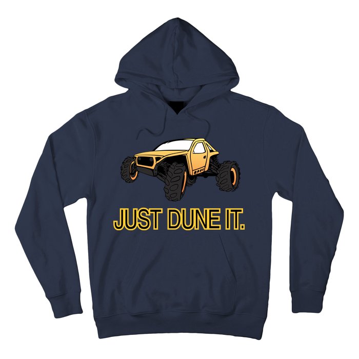 Just Dune It Hoodie