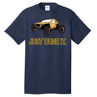 Just Dune It Tall T-Shirt