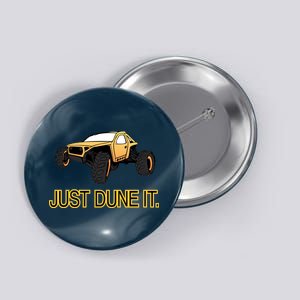 Just Dune It Button