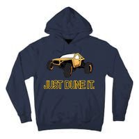 Just Dune It Tall Hoodie