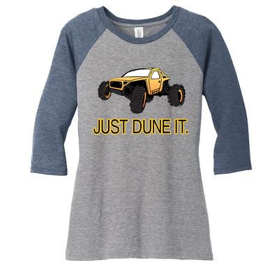 Just Dune It Women's Tri-Blend 3/4-Sleeve Raglan Shirt