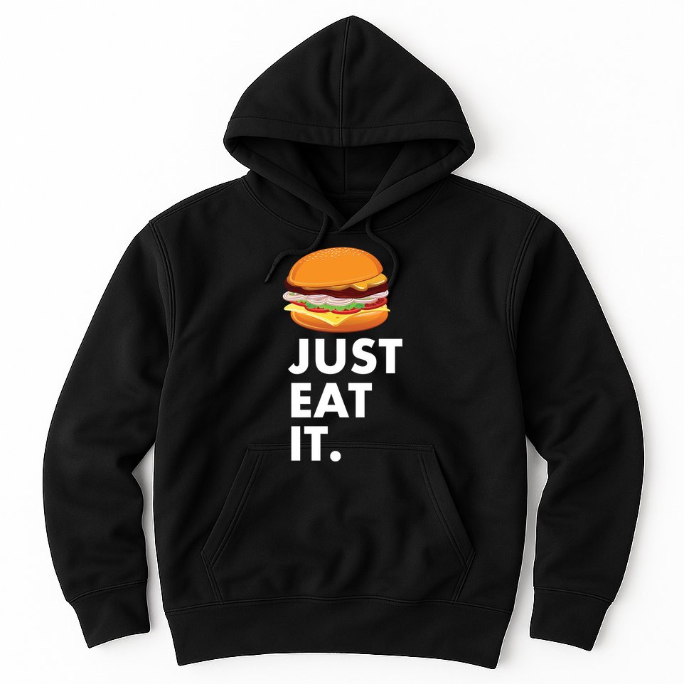 Just Eat It Hamburger Lover  Hoodie
