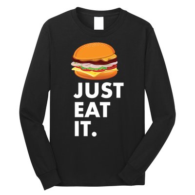 Just Eat It Hamburger Lover  Long Sleeve Shirt