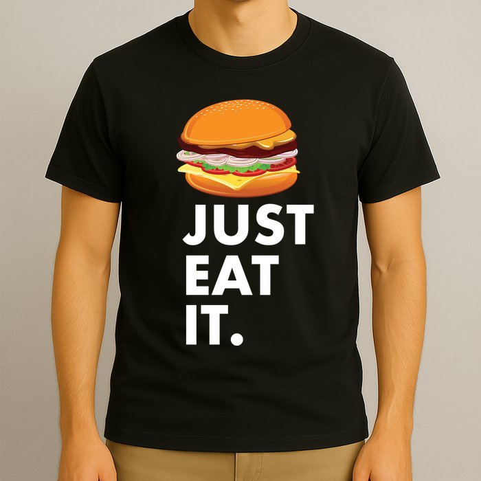 Just Eat It Hamburger Lover  T-Shirt