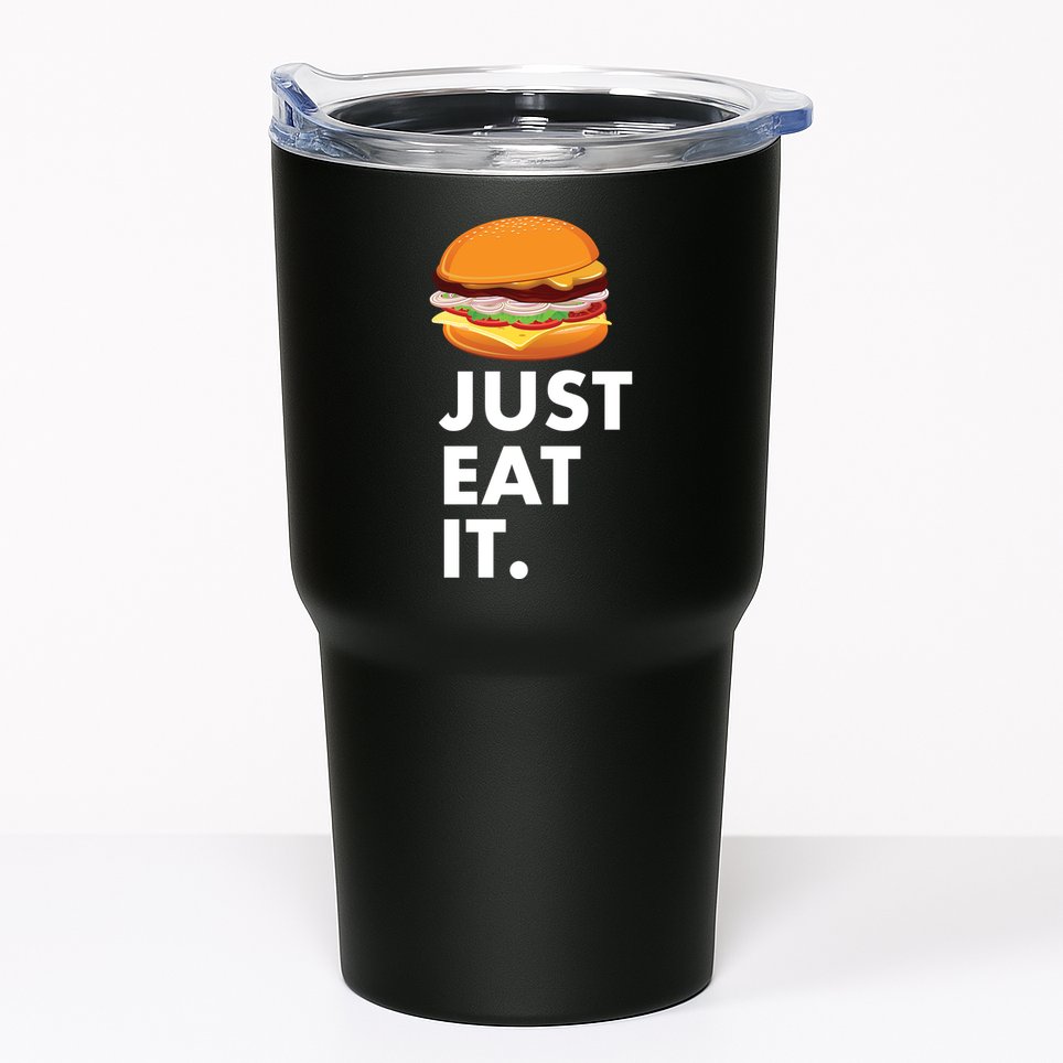 Just Eat It Hamburger Lover  Tumbler