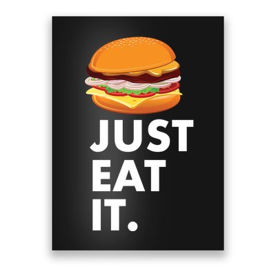 Just Eat It Hamburger Lover  Poster