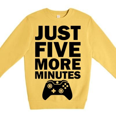 Just Five More Minutes Funny Video Game Premium Crewneck Sweatshirt