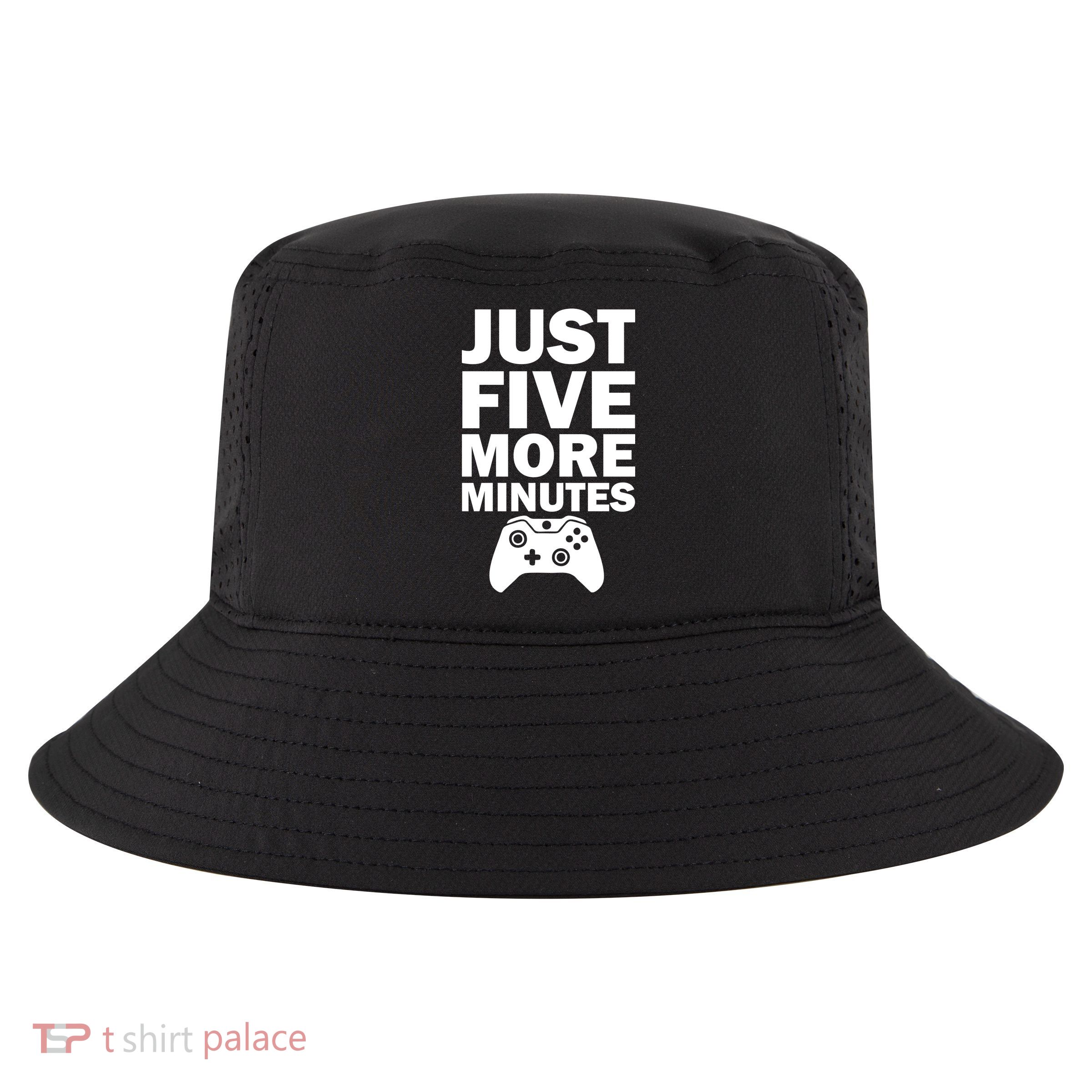Just Five More Minutes Funny Video Game Cool Comfort Performance Bucket Hat