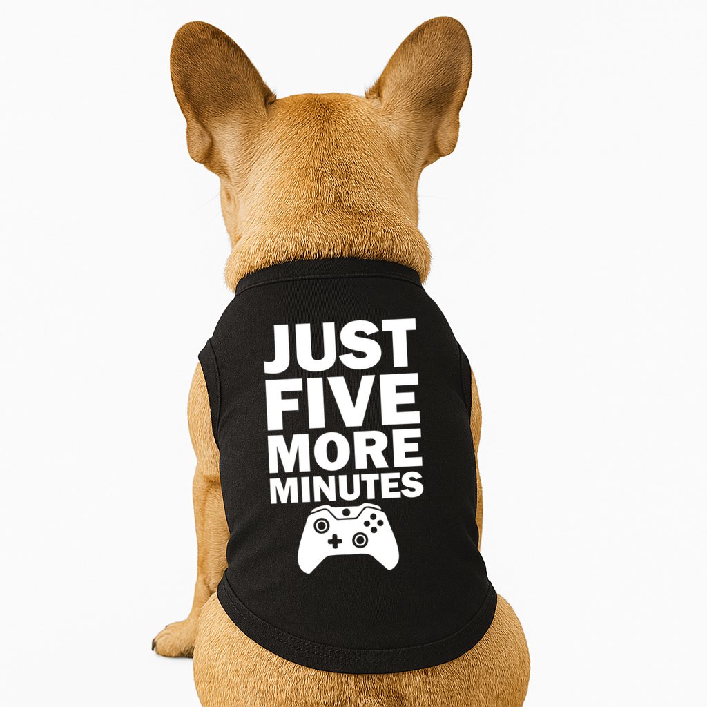 Just Five More Minutes Funny Video Game Doggie Tank