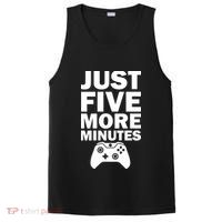 Just Five More Minutes Funny Video Game PosiCharge Competitor Tank