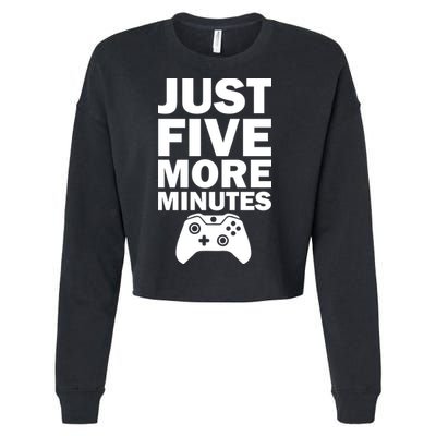 Just Five More Minutes Funny Video Game Cropped Pullover Crew