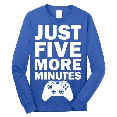 Just Five More Minutes Funny Video Game Long Sleeve Shirt