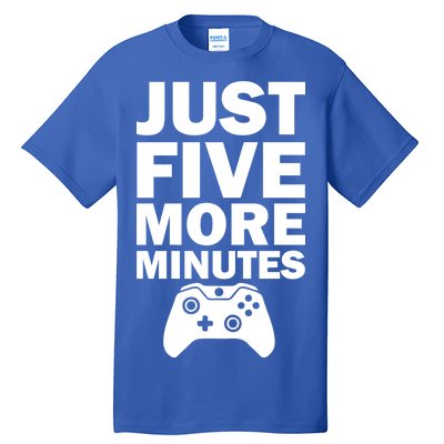 Just Five More Minutes Funny Video Game Tall T-Shirt