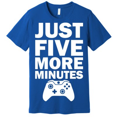 Just Five More Minutes Funny Video Game Premium T-Shirt