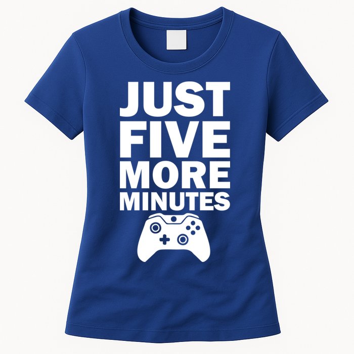 Just Five More Minutes Funny Video Game Womens T-Shirt