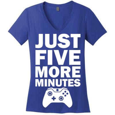 Just Five More Minutes Funny Video Game Women's V-Neck T-Shirt