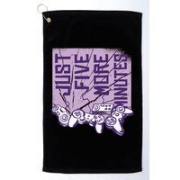 Just Five More Minutes Game Golf Towel