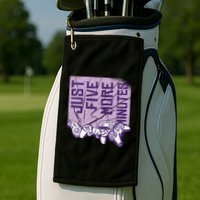 Just Five More Minutes Game Golf Towel