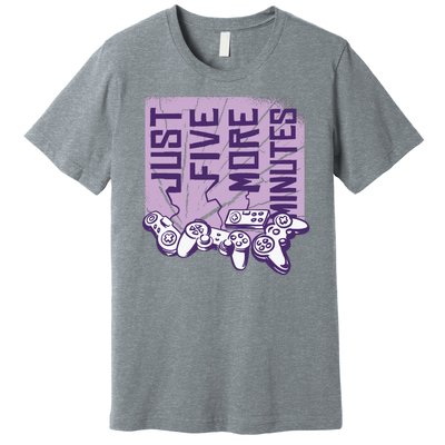 Just Five More Minutes Game Premium T-Shirt