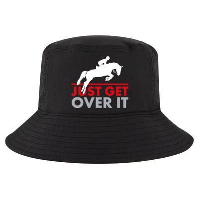 Just Get Over It Funny Horse Riding Cool Comfort Performance Bucket Hat