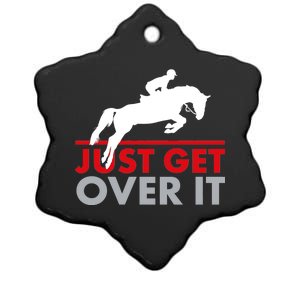 Just Get Over It Funny Horse Riding Ceramic Star Ornament