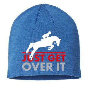 Just Get Over It Funny Horse Riding Sustainable Beanie