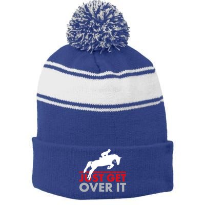 Just Get Over It Funny Horse Riding Stripe Pom Pom Beanie