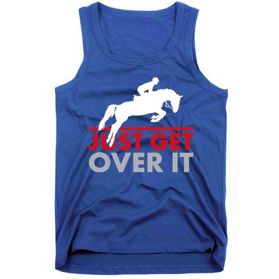 Just Get Over It Funny Horse Riding Tank Top