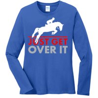 Just Get Over It Funny Horse Riding Ladies Long Sleeve Shirt